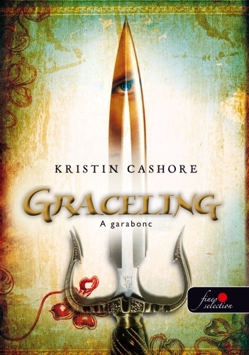 Kristin Cashore:A ​garabonc 
